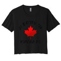 Elbows Up - Never 51 State Canada Flag Stand Strong Women's Crop Top Tee