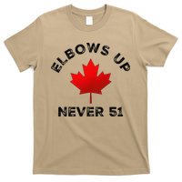 Elbows Up - Never 51 State Canada Flag Stand Strong T-Shirt