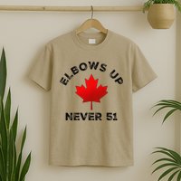 Elbows Up - Never 51 State Canada Flag Stand Strong T-Shirt
