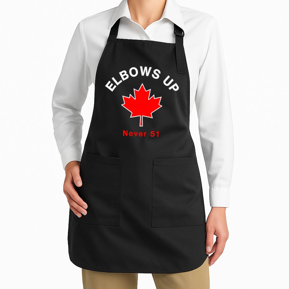 Elbows Up Never 51 Canada Flag Stand Strong Apron
