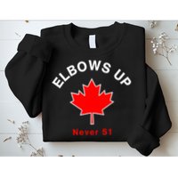 Elbows Up Never 51 Canada Flag Stand Strong Sweatshirt