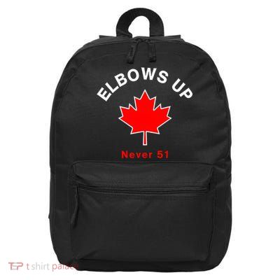 Elbows Up Never 51 Canada Flag Stand Strong 16 in Basic Backpack