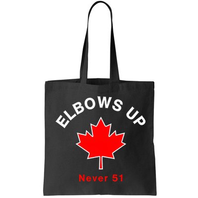 Elbows Up Never 51 Canada Flag Stand Strong Bag