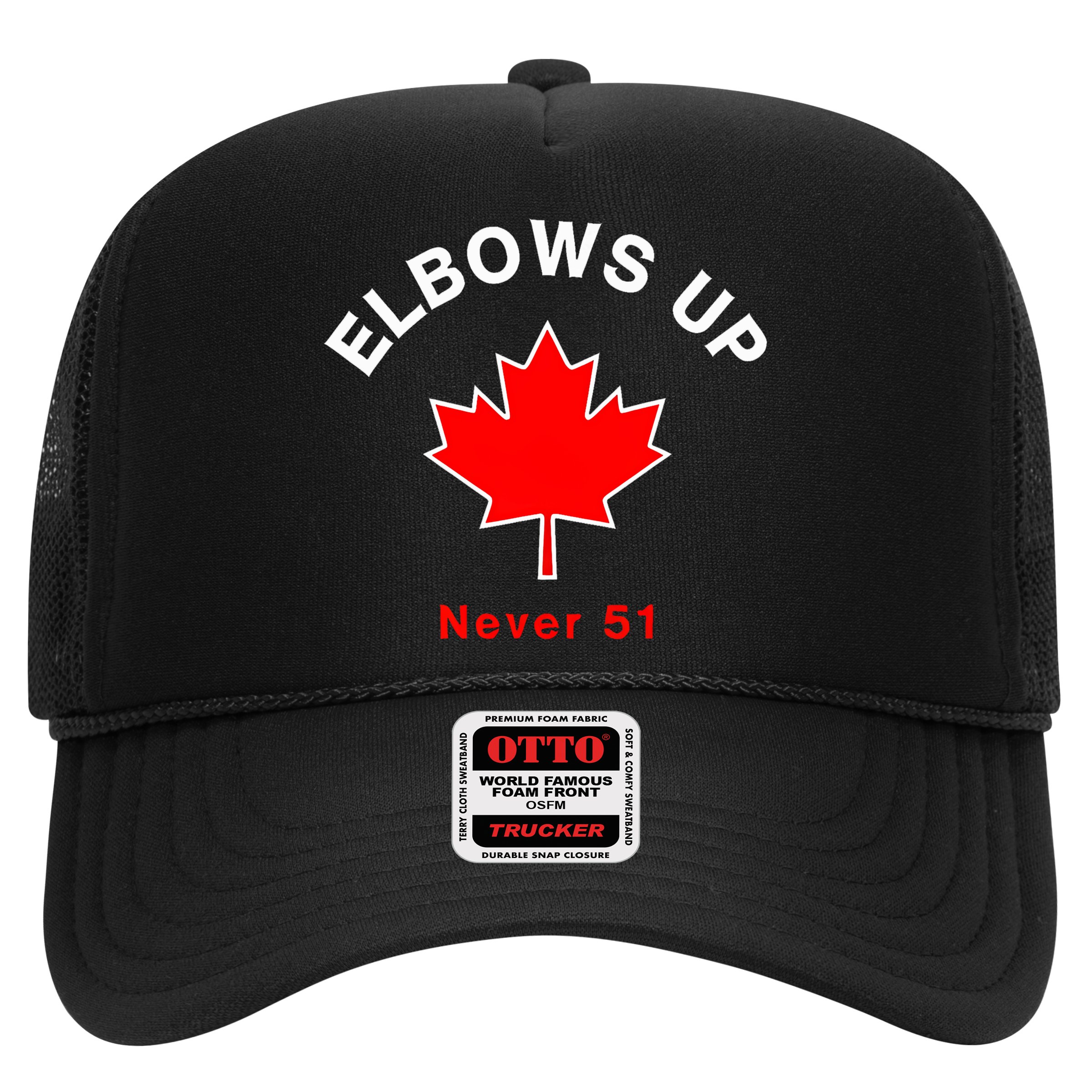 Elbows Up Never 51 Canada Flag Stand Strong Hat