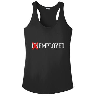 Employed Unemployed New Jobfirst Job Gift Ladies PosiCharge Competitor Racerback Tank
