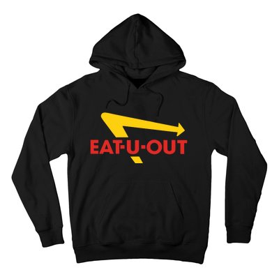 Eat U Out Hoodie