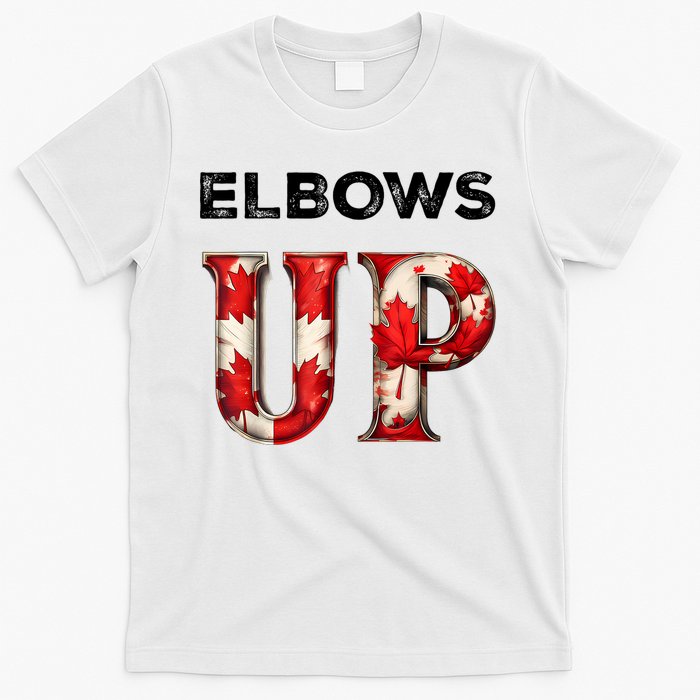 Elbows Up Proud Canadians Against Tariffs T-Shirt