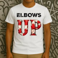 Elbows Up Proud Canadians Against Tariffs T-Shirt