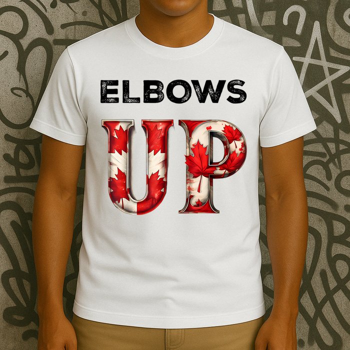 Elbows Up Proud Canadians Against Tariffs T-Shirt