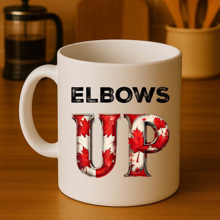 Elbows Up Proud Canadians Against Tariffs Mug