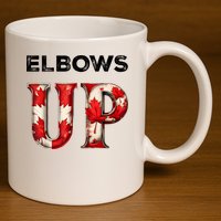 Elbows Up Proud Canadians Against Tariffs 11oz C Handle Ceramic Mug