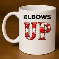 Elbows Up Proud Canadians Against Tariffs 11oz C Handle Ceramic Mug