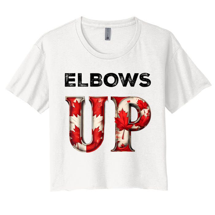Elbows Up Proud Canadians Against Tariffs Women's Crop Top Tee