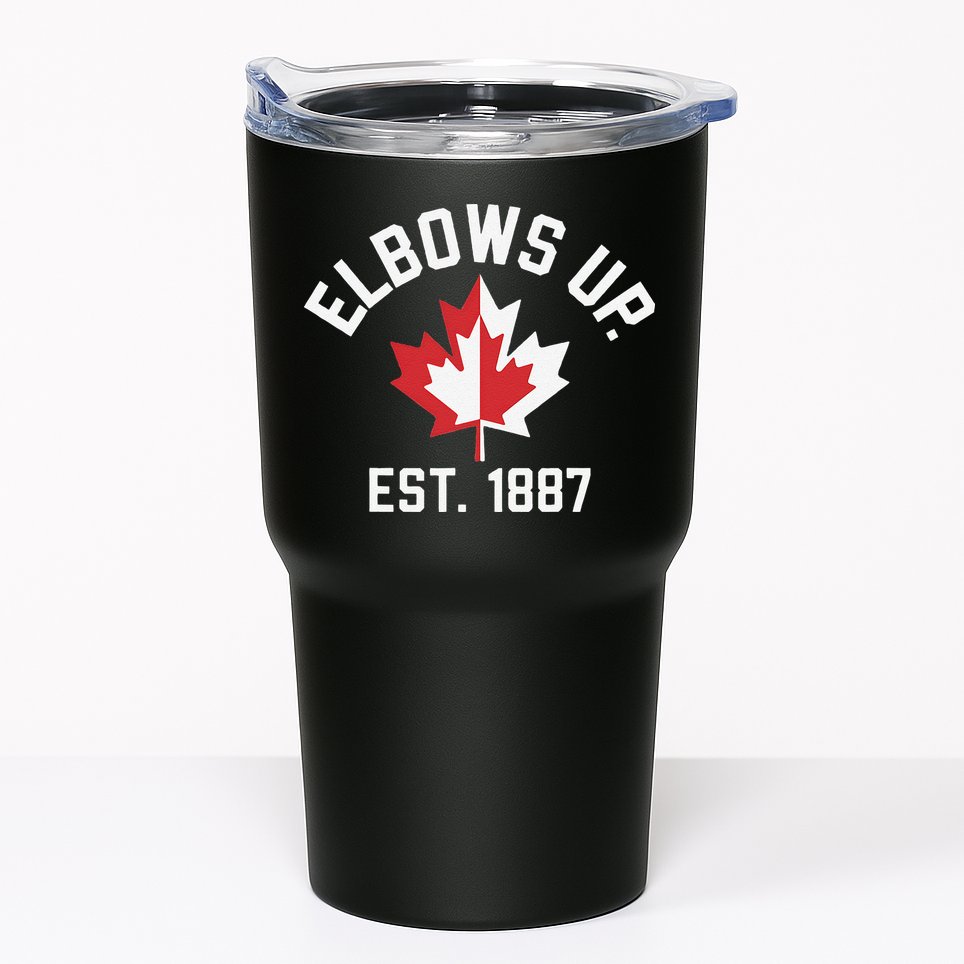 Elbows Up Strong Canada Est 1867 Proud Canadian Tumbler