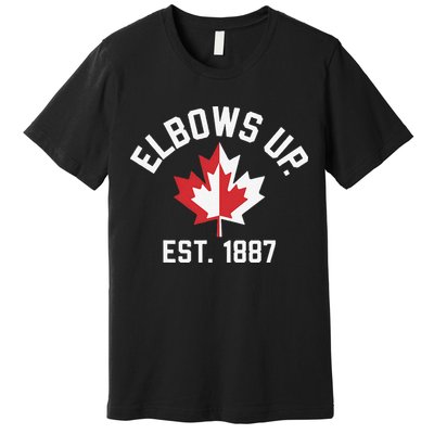 Elbows Up Strong Canada Est 1867 Proud Canadian Premium T-Shirt