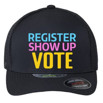 Election Voters 2024 Register Show Up Vote Flexfit Unipanel Trucker Cap