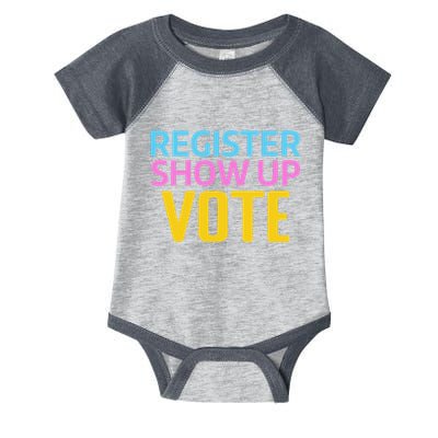 Election Voters 2024 Register Show Up Vote Infant Baby Jersey Bodysuit