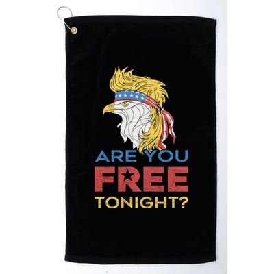 Eagle Vintage 4th Of July You Free Tonight Cool Gift Platinum Collection Golf Towel