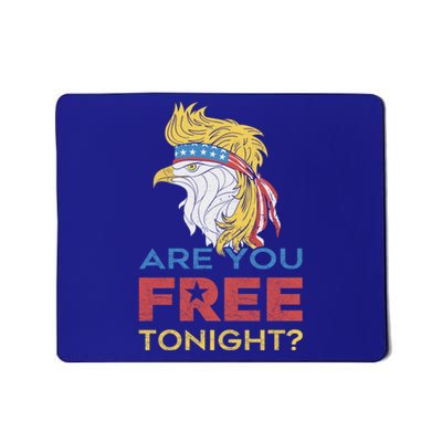 Eagle Vintage 4th Of July You Free Tonight Cool Gift Mousepad