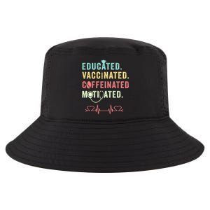 Educated Vaccinated Caffeinated Motivated Coffee Nurse Lover Gift Cool Comfort Performance Bucket Hat