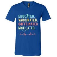 Educated Vaccinated Caffeinated Motivated Coffee Nurse Lover Gift V-Neck T-Shirt