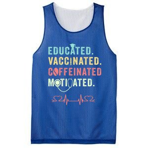 Educated Vaccinated Caffeinated Motivated Coffee Nurse Lover Gift Mesh Reversible Basketball Jersey Tank