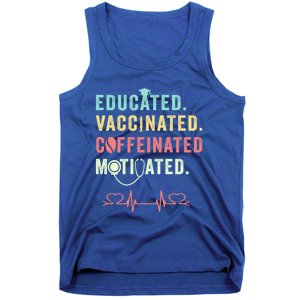 Educated Vaccinated Caffeinated Motivated Coffee Nurse Lover Gift Tank Top