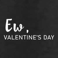 Ew, Valentines Day Funny Valentines Day Cool Comfort Performance Bucket Hat