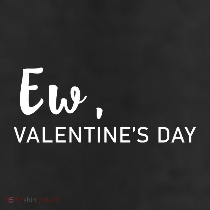 Ew, Valentines Day Funny Valentines Day 11oz C Handle Ceramic Mug