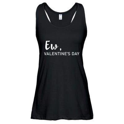 Ew, Valentines Day Funny Valentines Day Ladies Essential Flowy Tank