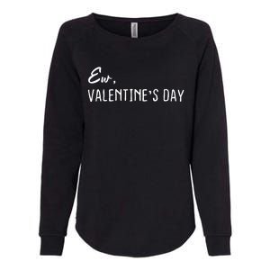 Ew Valentine's Day Gift Womens California Wash Sweatshirt