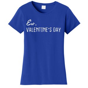 Ew Valentine's Day Gift Women's T-Shirt