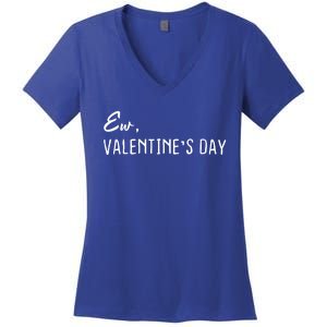 Ew Valentine's Day Gift Women's V-Neck T-Shirt