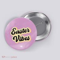 Easter Vibes Easter Mood Party Retro Button