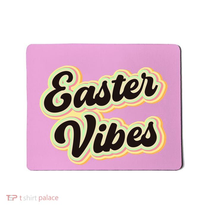 Easter Vibes Easter Mood Party Retro Mousepad
