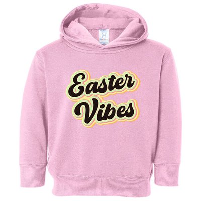 Easter Vibes Easter Mood Party Retro Toddler Hoodie