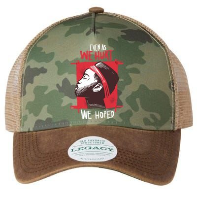 Even As We Hurt We Hoped Legacy Tie Dye Trucker Hat
