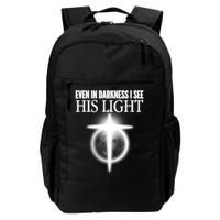 Even In Darkness I See His Light Daily Commute Backpack