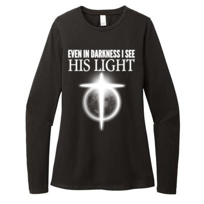 Even In Darkness I See His Light Womens CVC Long Sleeve Shirt