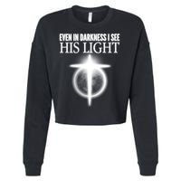 Even In Darkness I See His Light Cropped Pullover Crew