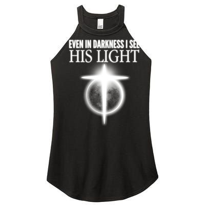 Even In Darkness I See His Light Women’s Perfect Tri Rocker Tank