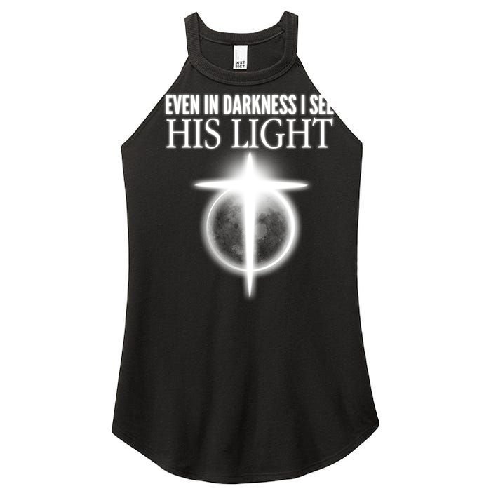 Even In Darkness I See His Light Women’s Perfect Tri Rocker Tank