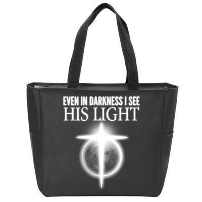 Even In Darkness I See His Light Zip Tote Bag