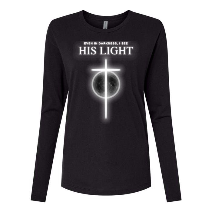 Even In The Darkness I See His Light Jesus Christian  Womens Cotton Relaxed Long Sleeve T-Shirt