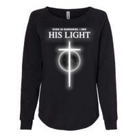 Even In The Darkness I See His Light Jesus Christian  Womens California Wash Sweatshirt