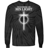 Even In The Darkness I See His Light Jesus Christian  Tie-Dye Long Sleeve Shirt