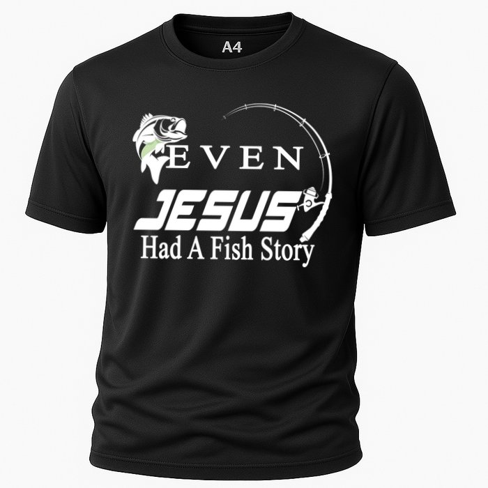 Even Jesus Had A Fish Story Cooling Performance Crew T-Shirt