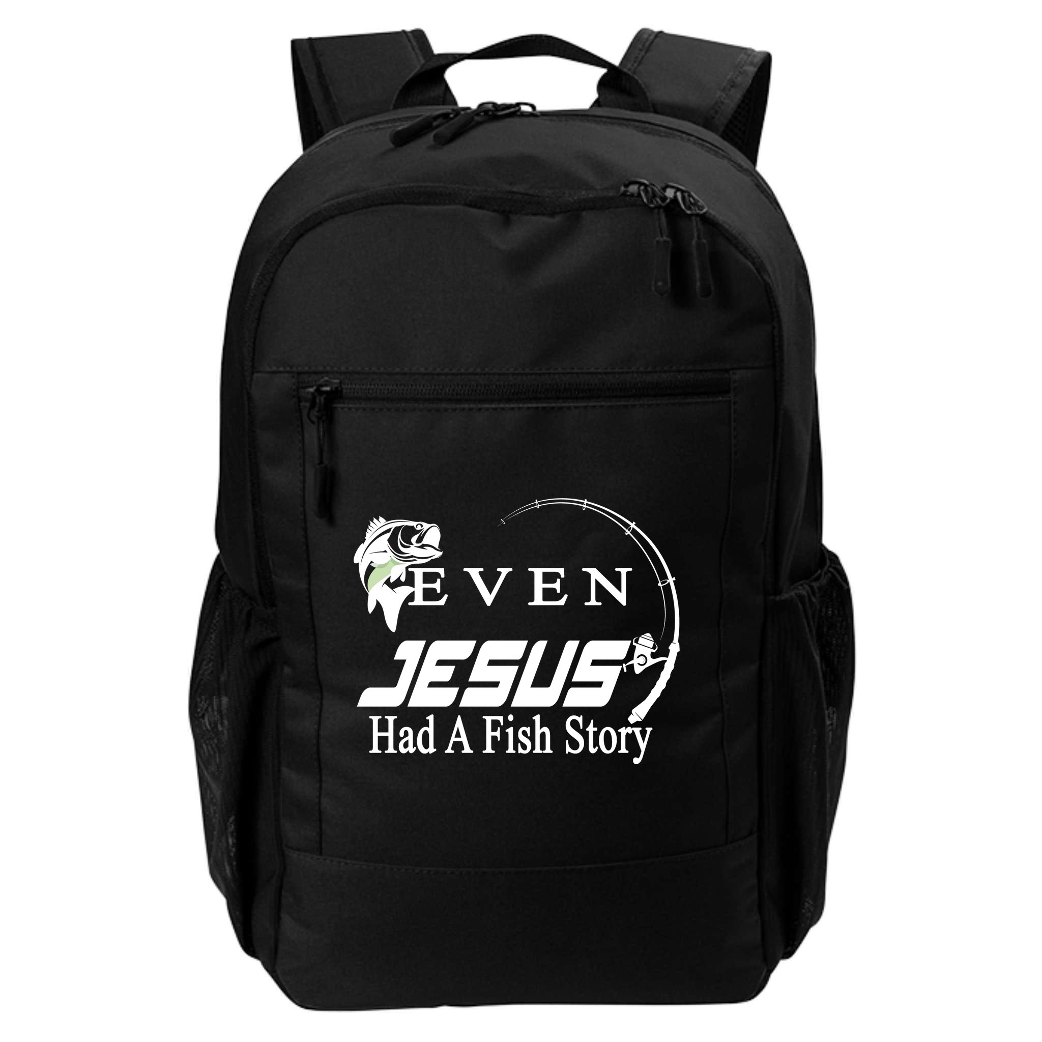 Even Jesus Had A Fish Story Backpack