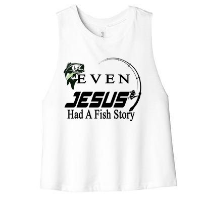 Even Jesus Had A Fish Story Women's Racerback Cropped Tank