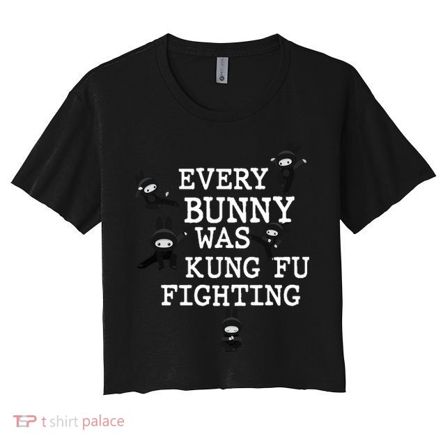 Every Bunny Was Kung Fu Fighting Crop Top